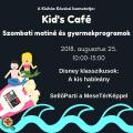 Kid's Café - Szombati matiné és gyermekprogramok