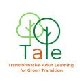 TALE - Transformative Adult Learning for Green Transition