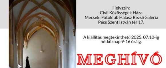 Mecseki Fotóklub - Duna Fotóklub Egyesület „Fény-kép”  c. kiállítása